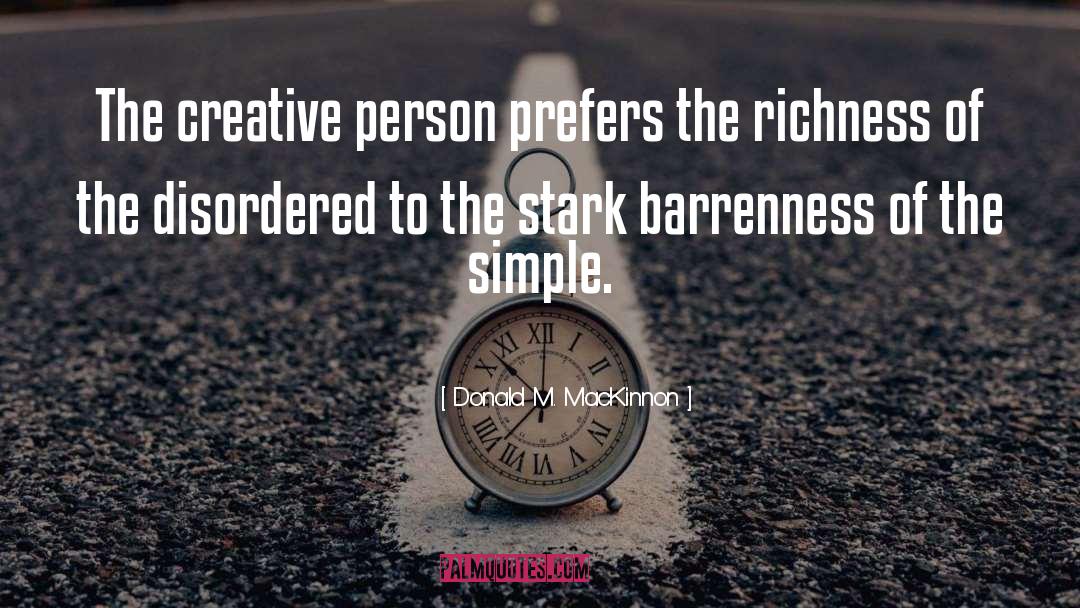 Creative Person quotes by Donald M. MacKinnon