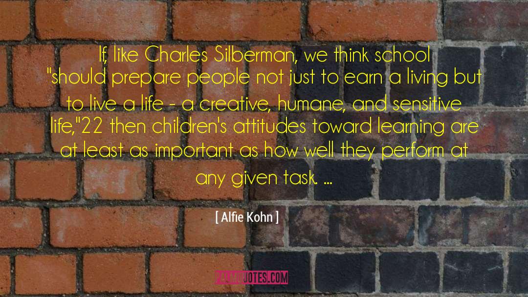 Creative Phylosophy quotes by Alfie Kohn
