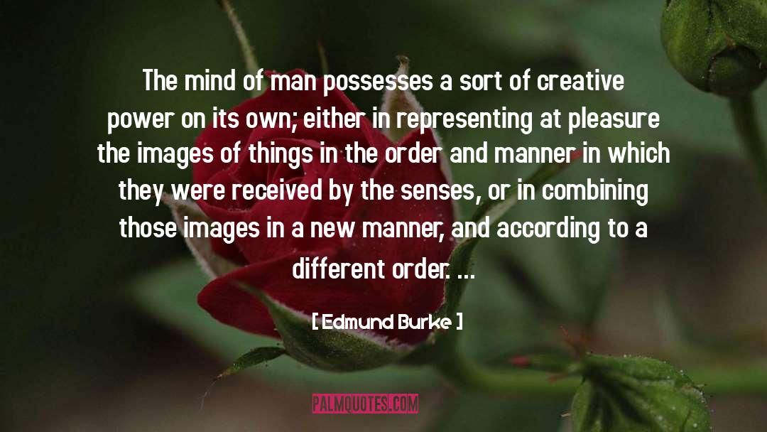 Creative Power quotes by Edmund Burke