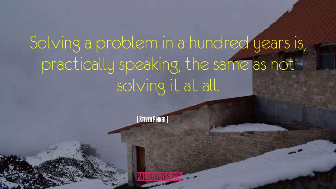 Creative Problem Solving quotes by Steven Pinker