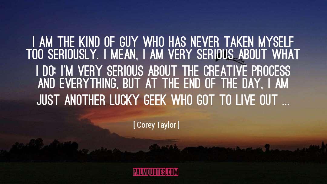 Creative Process quotes by Corey Taylor