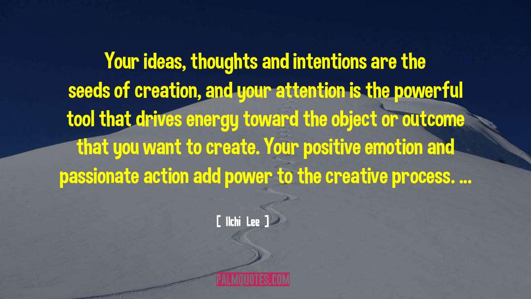 Creative Process quotes by Ilchi Lee