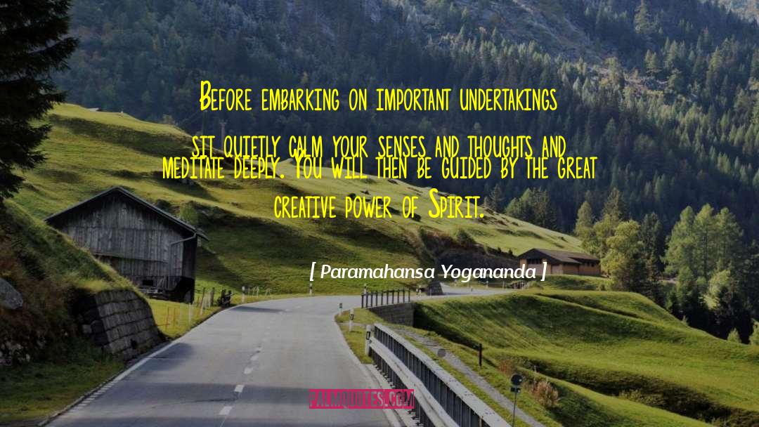 Creative Satisfaction quotes by Paramahansa Yogananda
