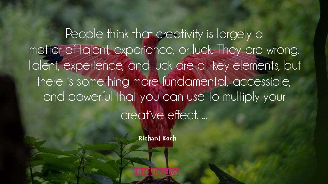 Creative Solutions quotes by Richard Koch