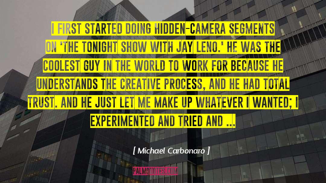 Creative Tasks quotes by Michael Carbonaro