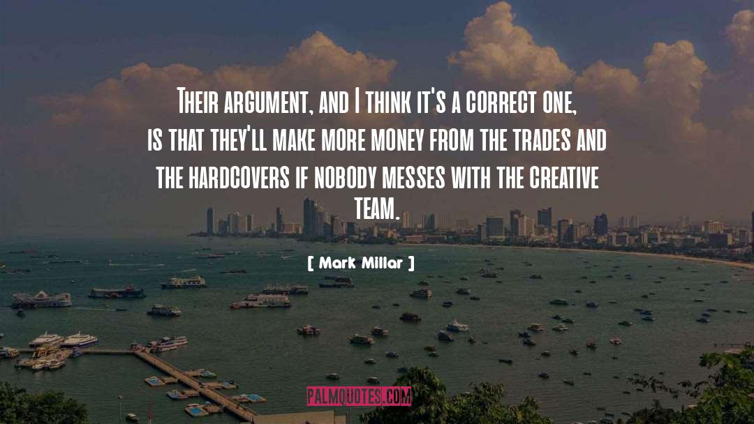 Creative Team quotes by Mark Millar
