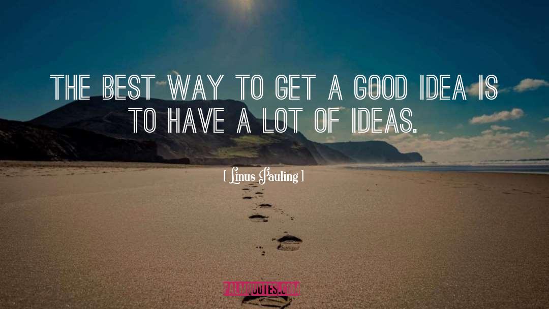 Creative Thinking quotes by Linus Pauling