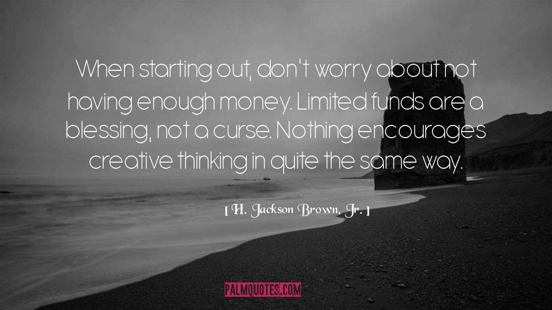 Creative Thinking quotes by H. Jackson Brown, Jr.