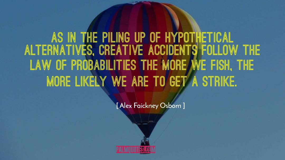 Creative Thinking quotes by Alex Faickney Osborn