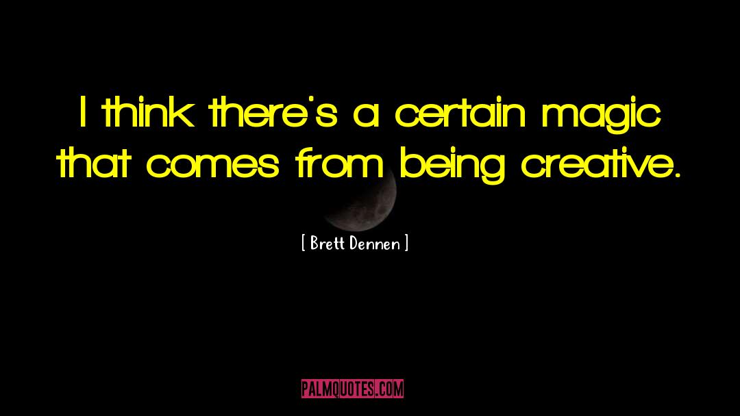 Creative Thinking quotes by Brett Dennen