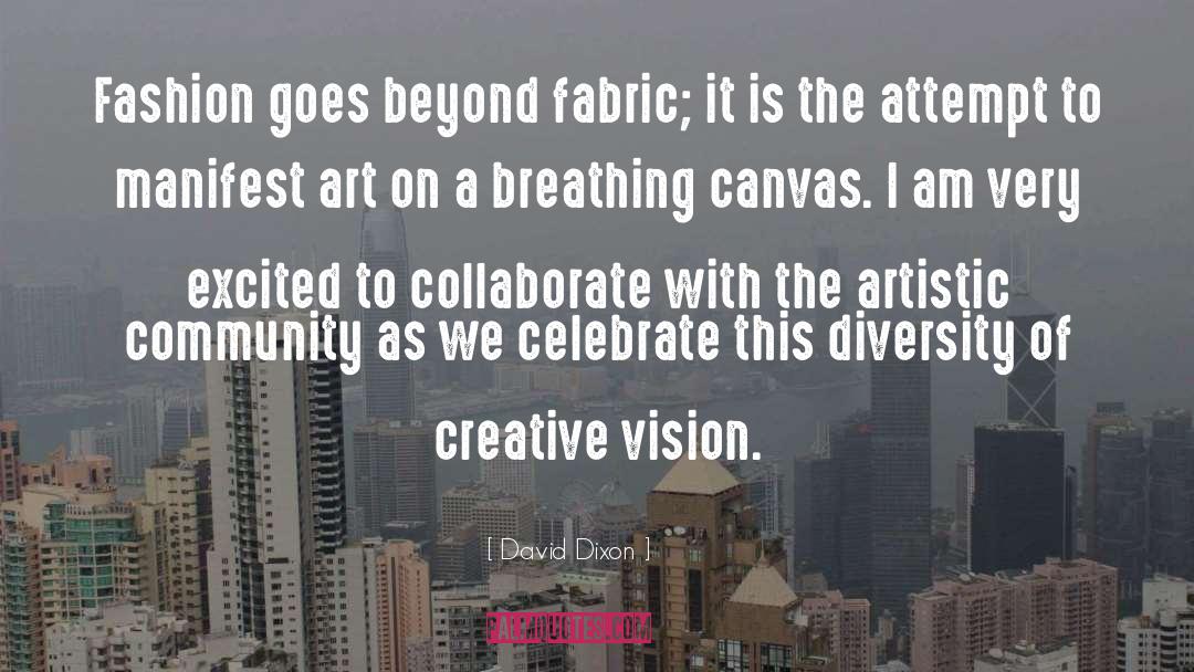 Creative Vision quotes by David Dixon