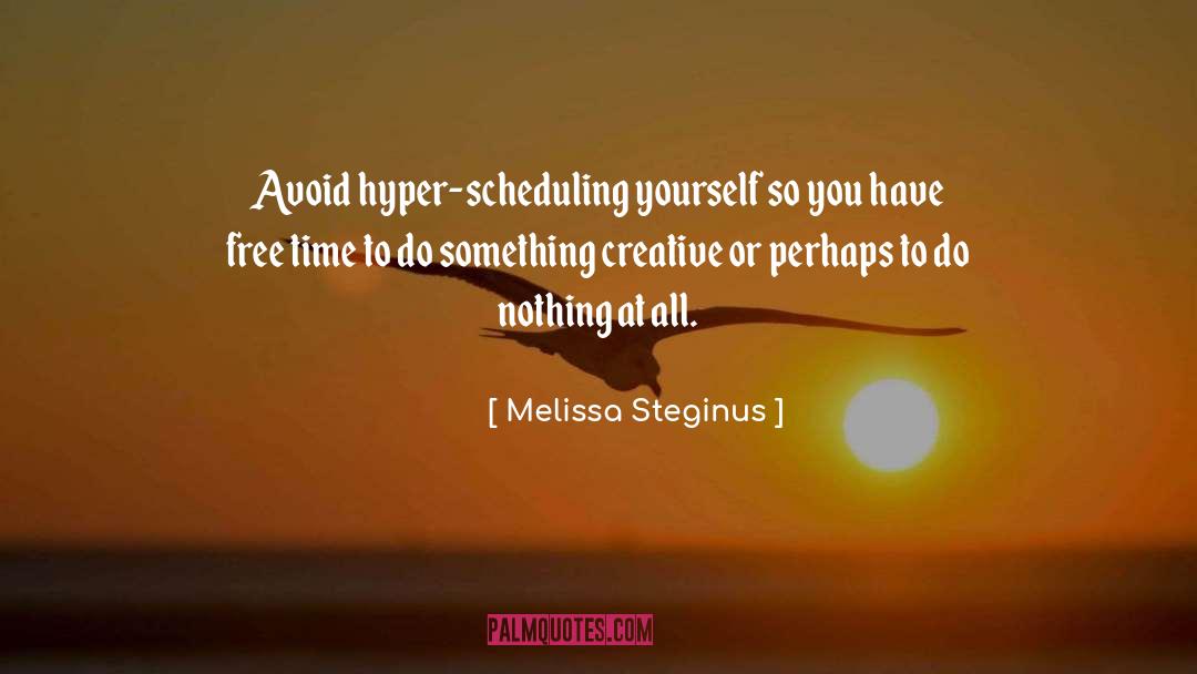 Creative Visualization quotes by Melissa Steginus