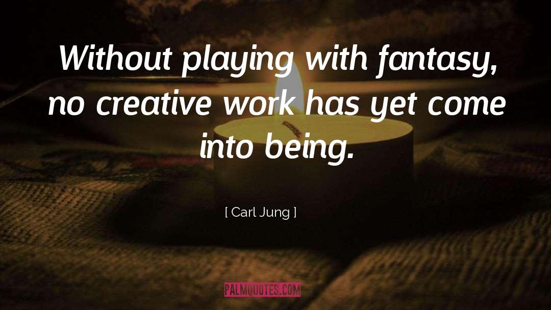 Creative Work quotes by Carl Jung