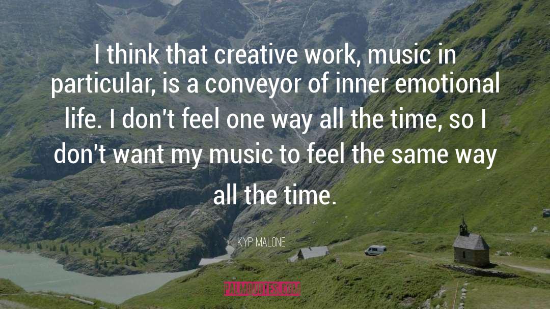 Creative Work quotes by Kyp Malone