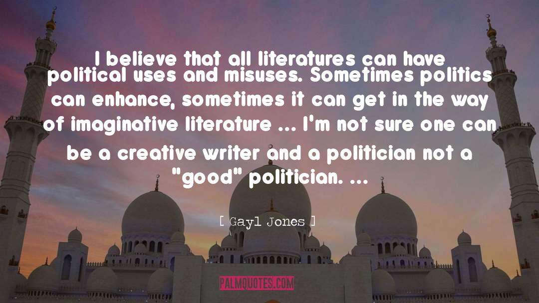 Creative Writer quotes by Gayl Jones