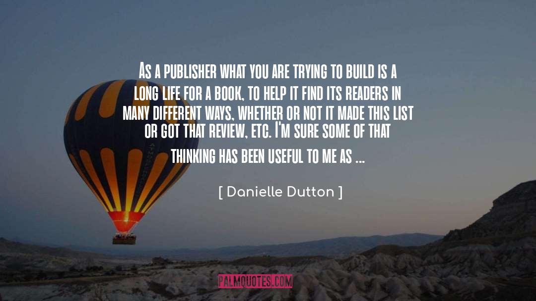 Creative Writer quotes by Danielle Dutton