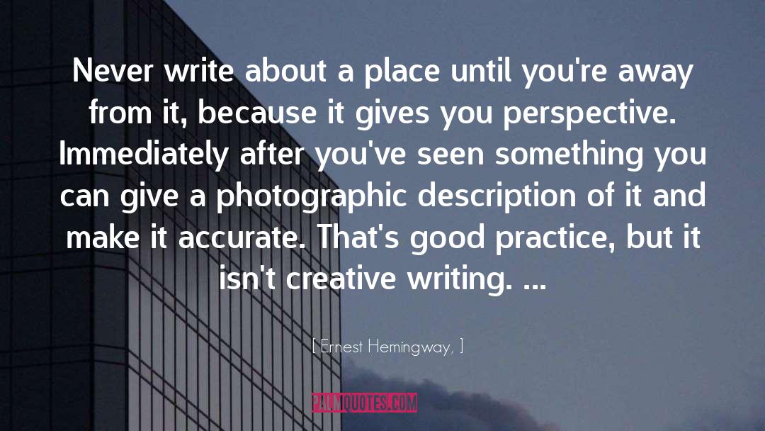 Creative Writing quotes by Ernest Hemingway,