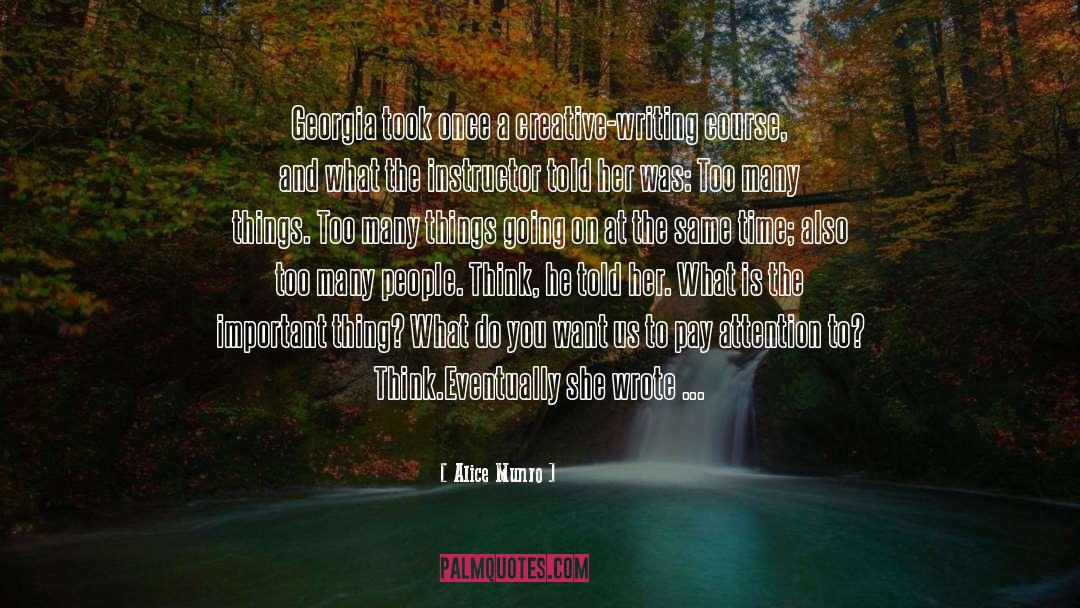 Creative Writing quotes by Alice Munro