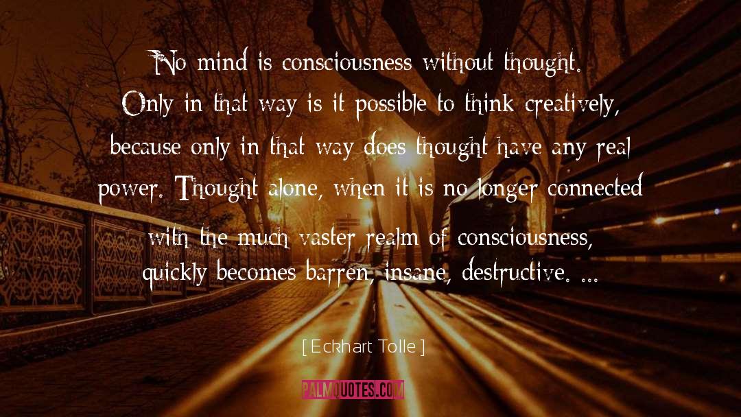 Creatively quotes by Eckhart Tolle