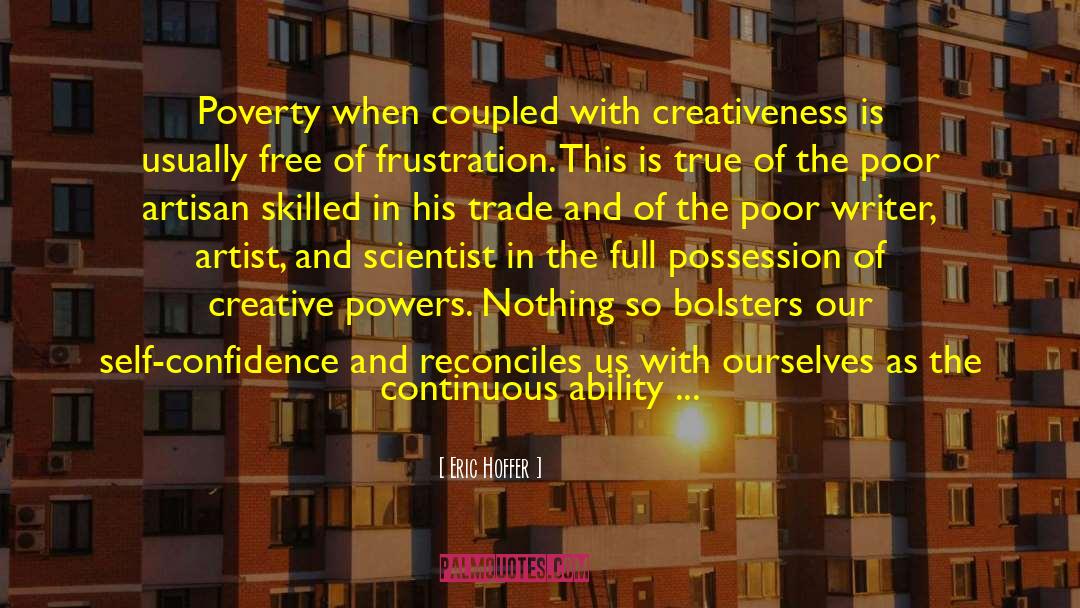 Creativeness quotes by Eric Hoffer