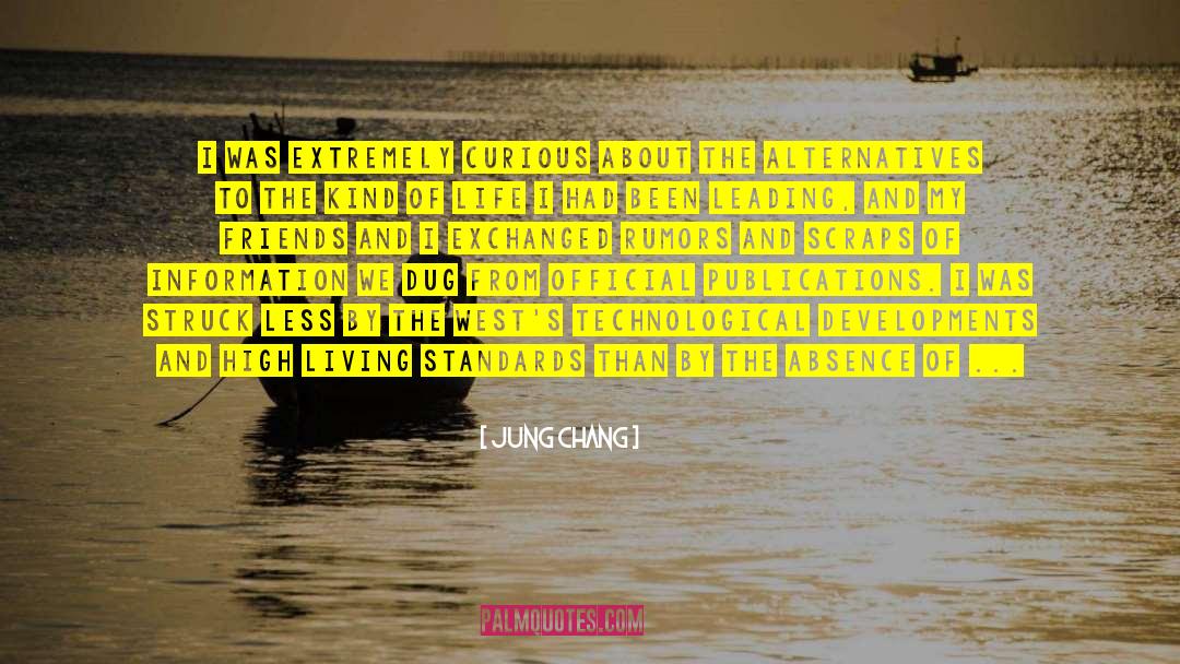 Creativity Author Living Freedom quotes by Jung Chang