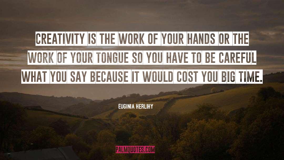 Creativity Lennon quotes by Euginia Herlihy