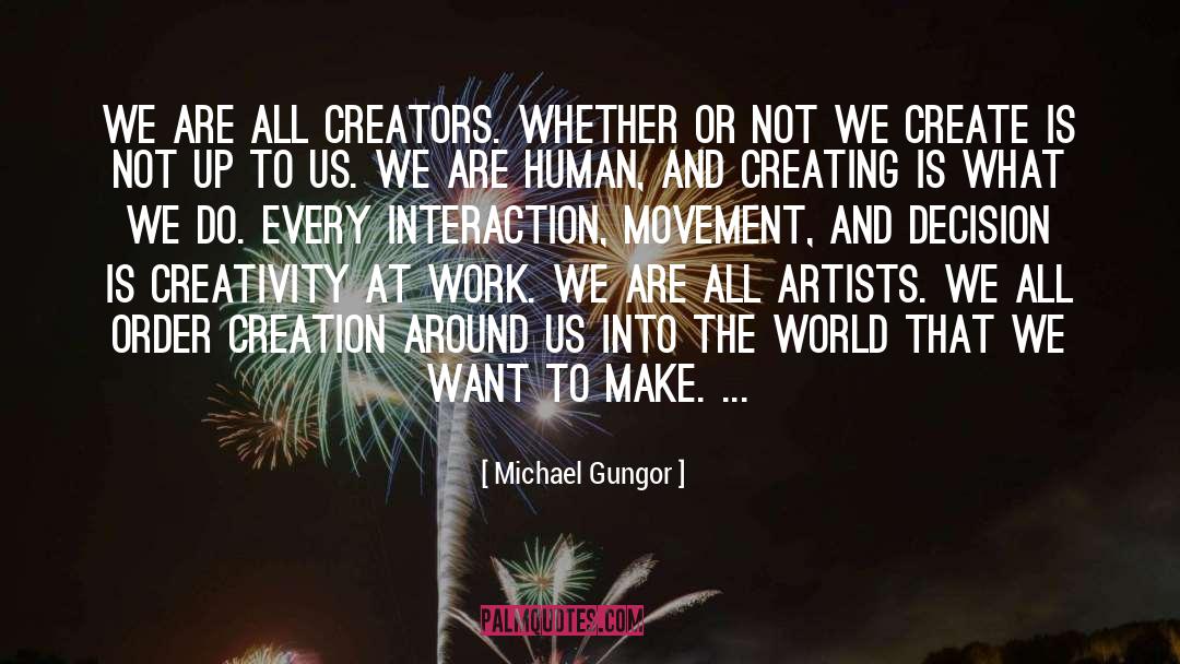 Creativity Lennon quotes by Michael Gungor