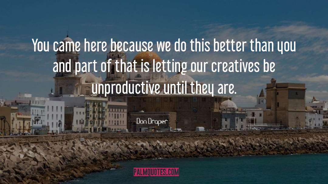 Creativity quotes by Don Draper