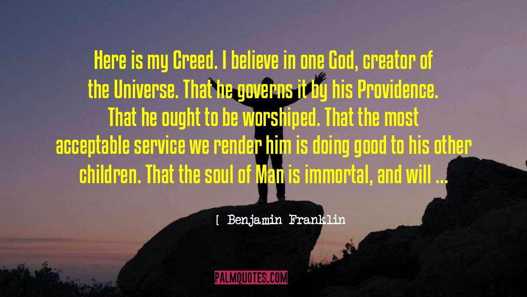 Creator Of The Universe quotes by Benjamin Franklin