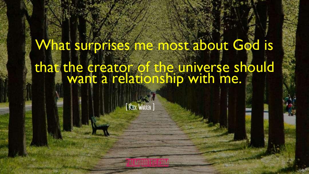 Creator Of The Universe quotes by Rick Warren