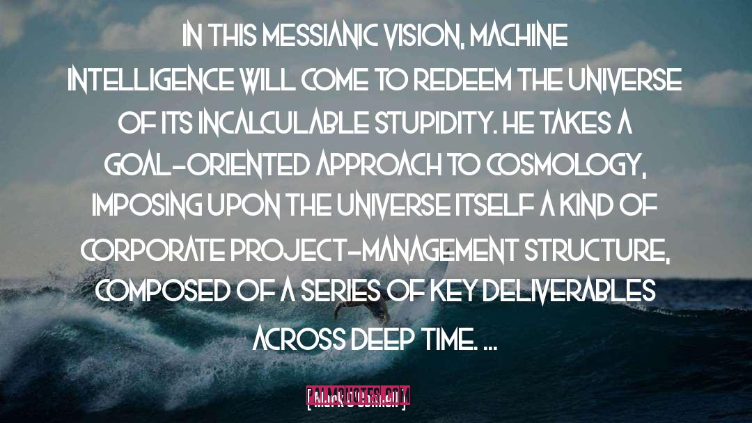 Creator Of The Universe quotes by Mark O'Connell