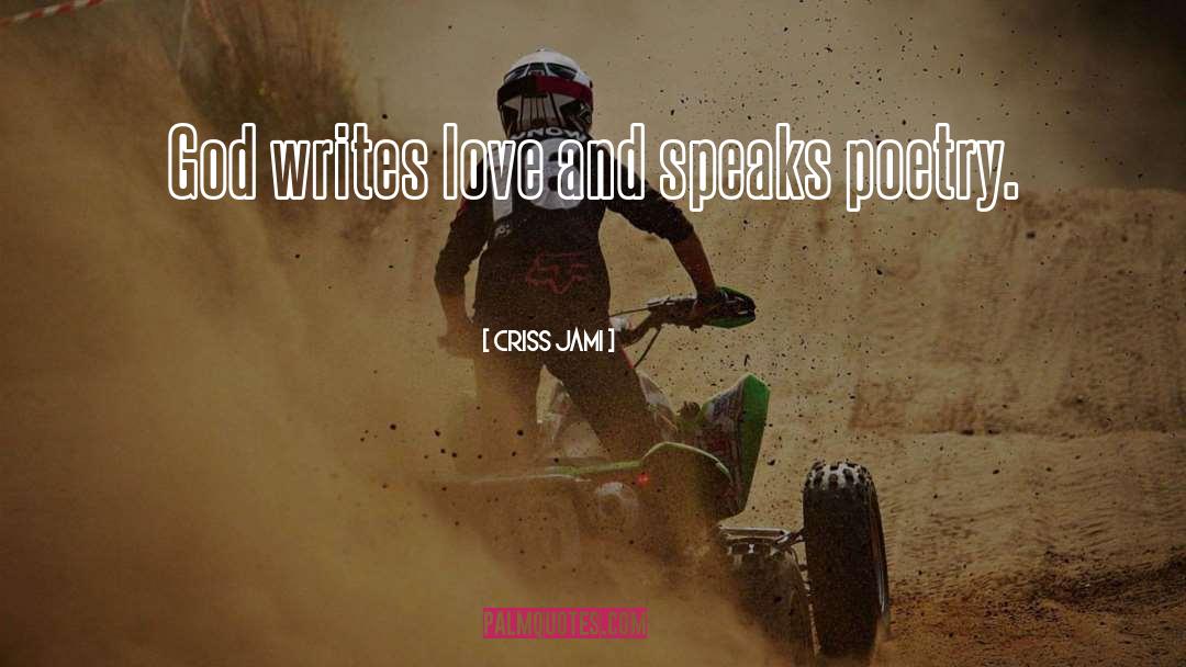 Creator quotes by Criss Jami