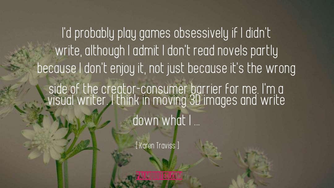 Creator quotes by Karen Traviss