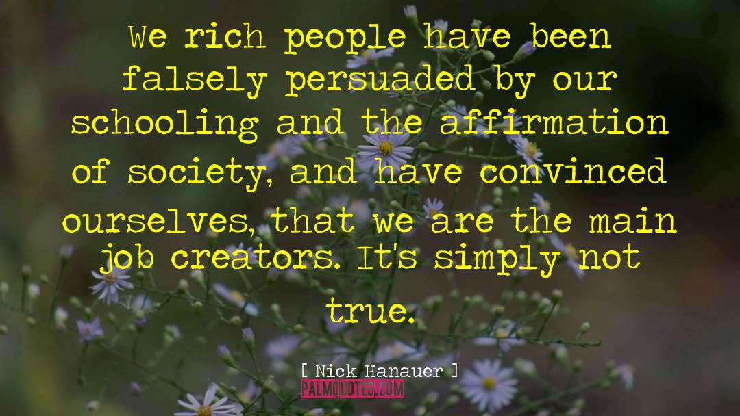 Creators And Cultivators quotes by Nick Hanauer