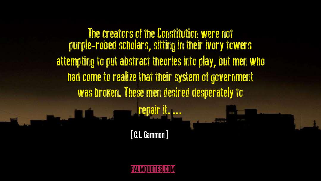 Creators quotes by C.L. Gammon