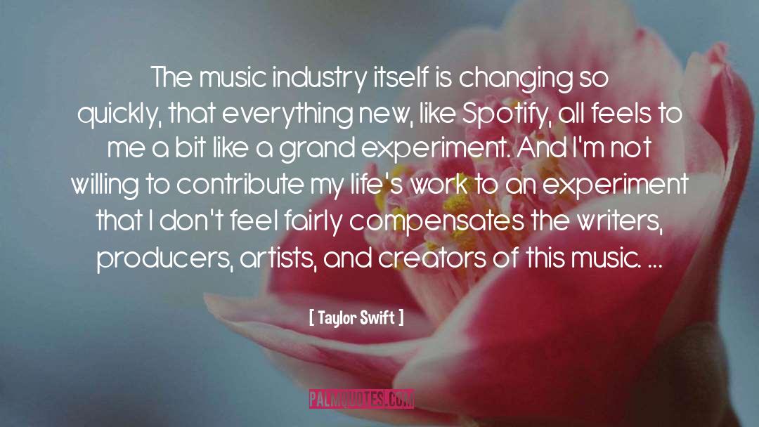Creators quotes by Taylor Swift