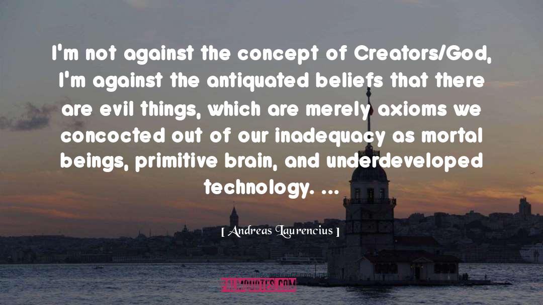 Creators quotes by Andreas Laurencius