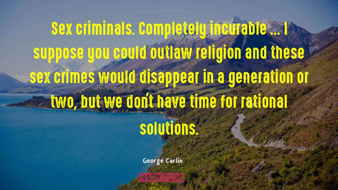 Creatrix Solutions quotes by George Carlin