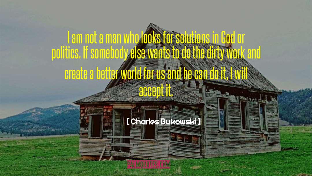 Creatrix Solutions quotes by Charles Bukowski