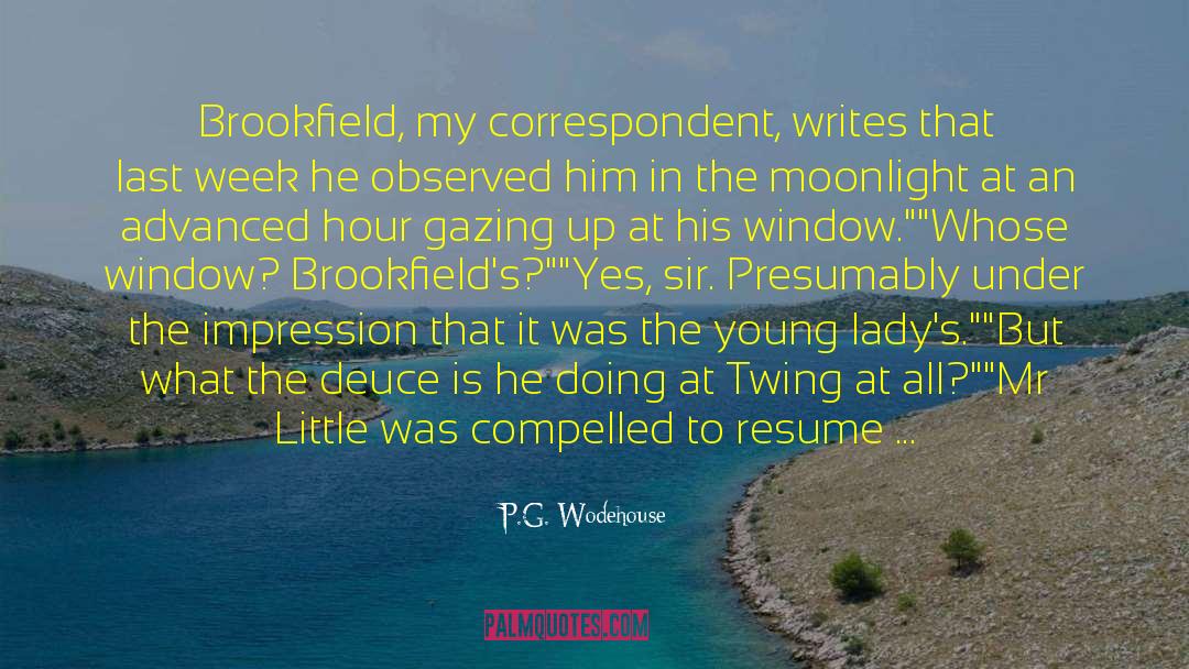 Creature Of Moonlight quotes by P.G. Wodehouse