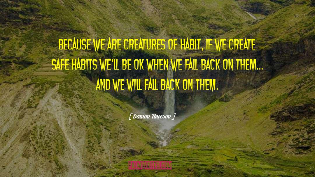 Creatures Of Habit quotes by Damon Thueson