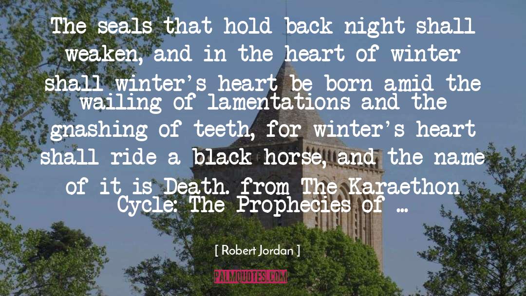 Creatures Of The Night quotes by Robert Jordan