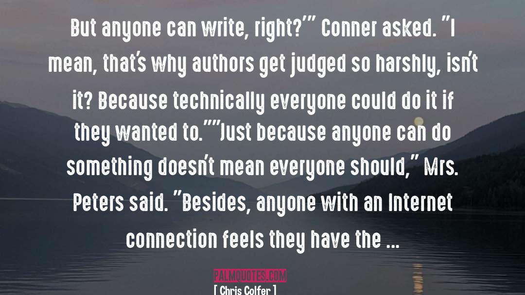 Credentials quotes by Chris Colfer