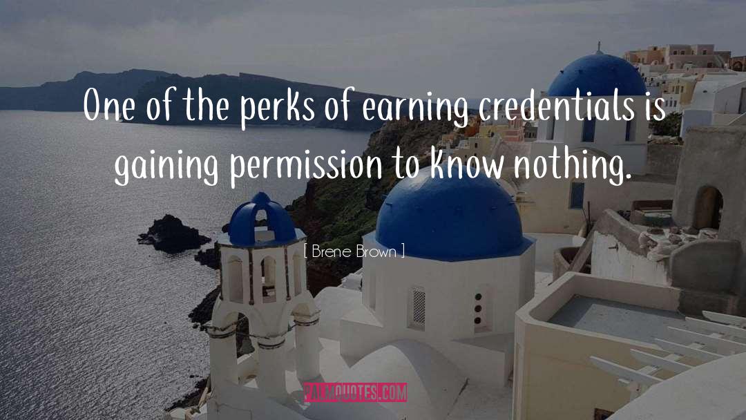 Credentials quotes by Brene Brown