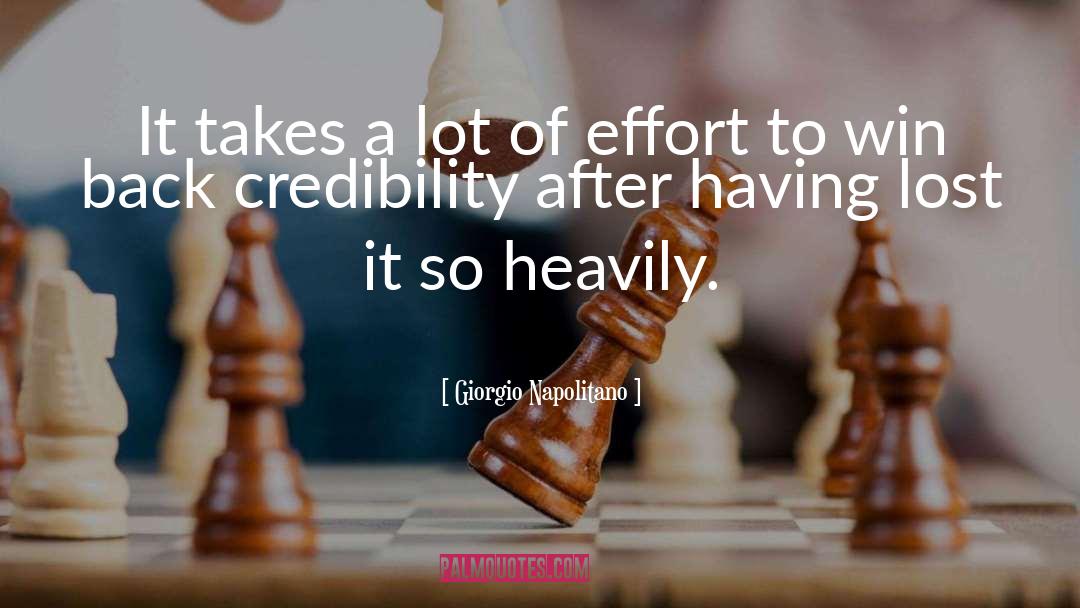 Credibility quotes by Giorgio Napolitano