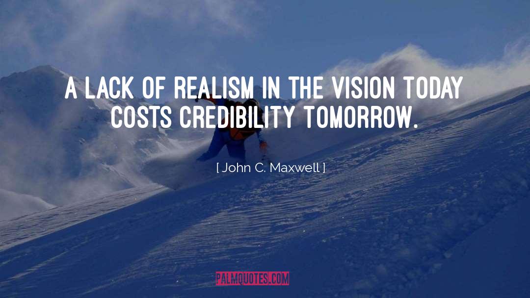 Credibility quotes by John C. Maxwell