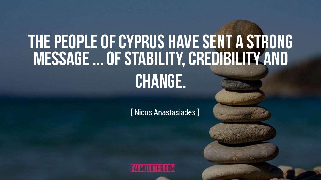 Credibility quotes by Nicos Anastasiades
