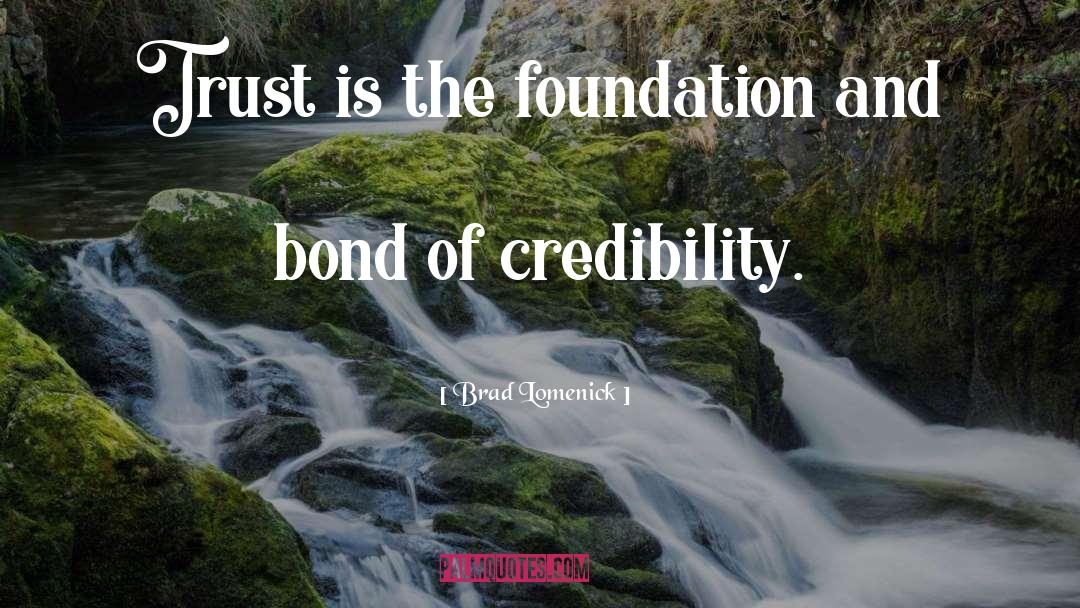 Credibility quotes by Brad Lomenick