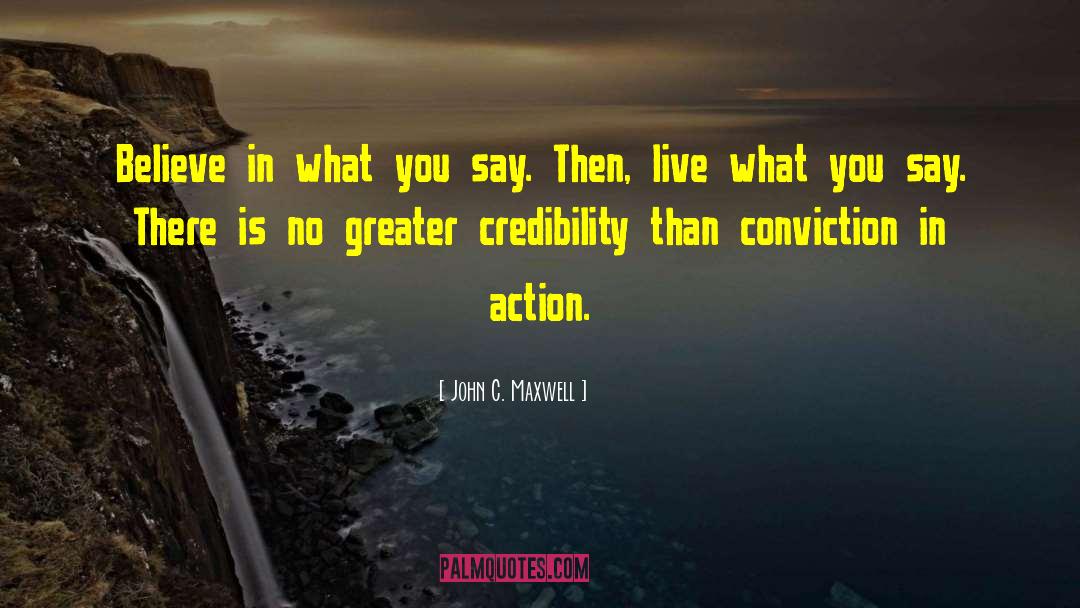 Credibility quotes by John C. Maxwell