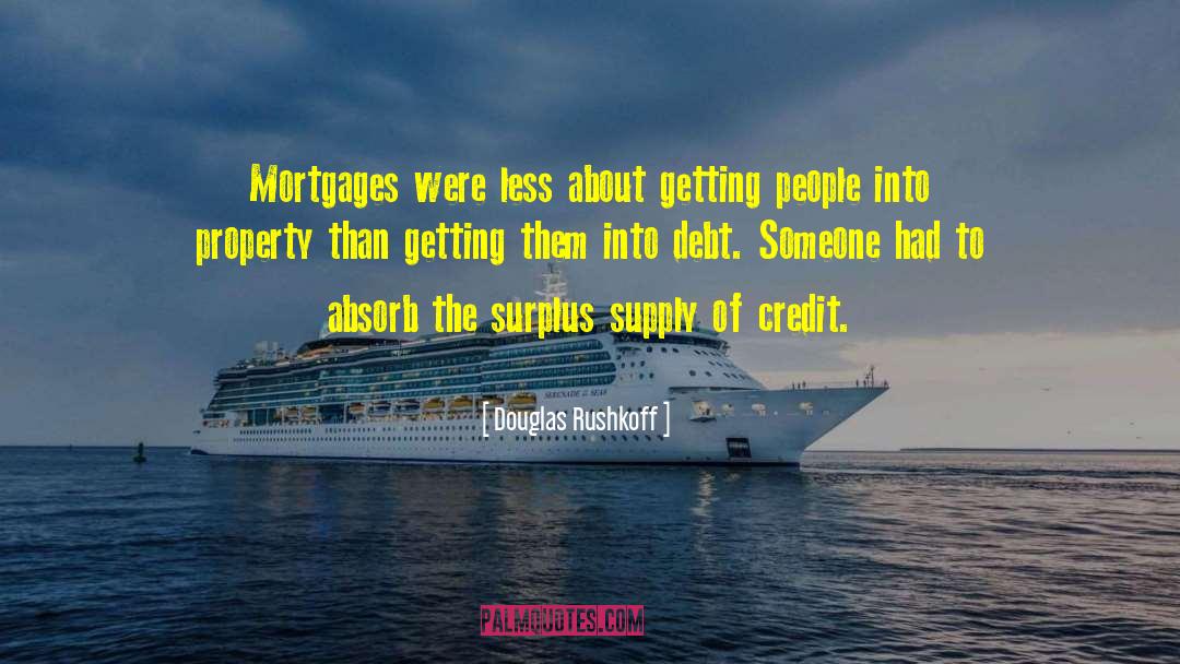 Credit Bureau quotes by Douglas Rushkoff